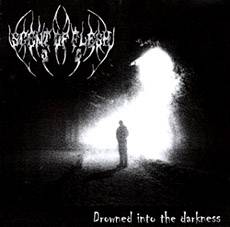 Scent Of Flesh : Drowned Into the Darkness Scent Of Flesh : Drowned Into the Darkness